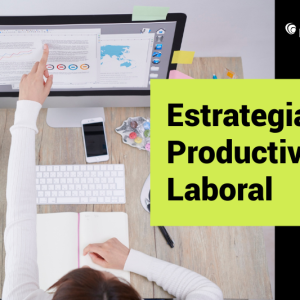 Estrategias de Productividad Laboral