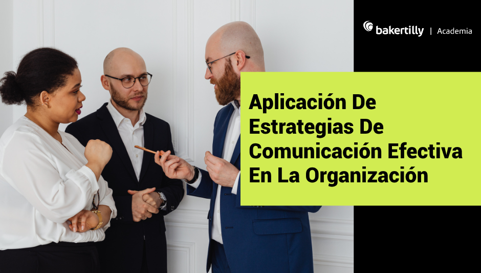 Aplicación De Estrategias De Comunicación Efectiva En La Organización