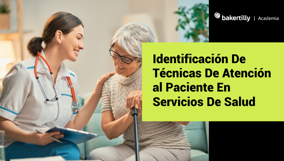 Identificación De Técnicas De Atención Al Paciente En Servicios De Salud