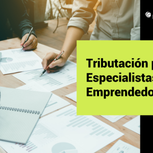 Tributación para No Especialistas / Emprendedores.